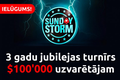 IELŪGUMS: Sunday Storm Freebuy - 12. aprīlis. pl. 20.30