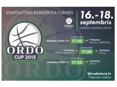 Trešdien Valmierā sākas starptautisks turnīrs basketbolā „ORDO Cup 2015”